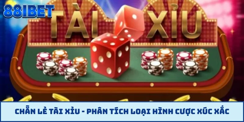 Chẵn Lẻ Tài Xỉu