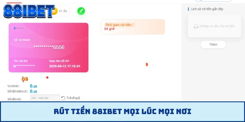 Rút tiền 88IBET mọi lúc mọi nơi