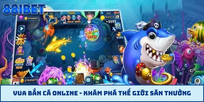 Vua bắn cá online